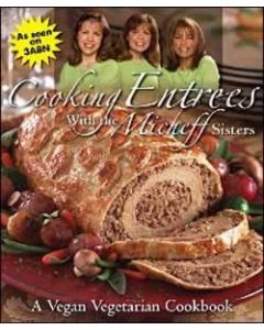 Cooking Entrees with the Micheff Sisters