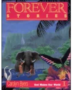 Forever Stories God Makes Our World