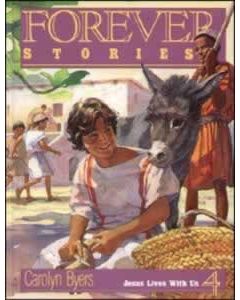 Forever Stories Jesus Lives With Us