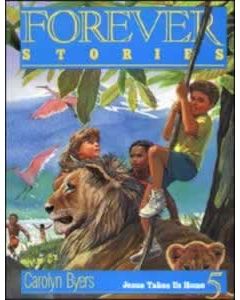 Forever Stories Jesus Takes Us Home