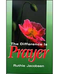 The Difference Is Prayer