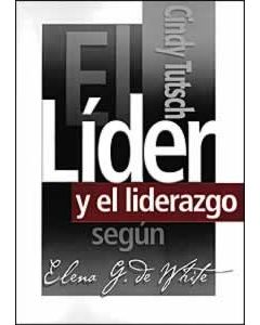El Lider Y el Liderazgo
