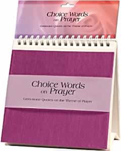 Choice Words on Prayer