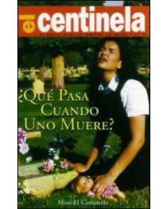 Mini El Centinela - ¿Qué Pasa Cuando Uno Muere? - En paquetes de 100