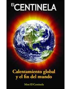 Mini El Centinela - Calentamiento global y el fín del mundo - En paquetes de 100