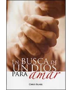 En Busca de un Dios Para Amar