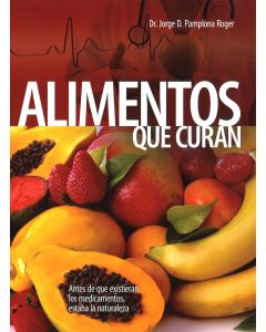 Alimentos que curan (Español)
