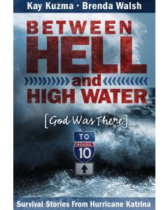 Between Hell and High Water