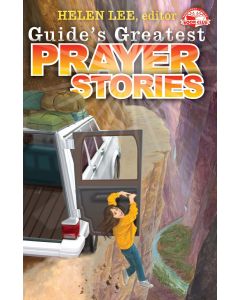 Guide's Greatest Prayer Stories