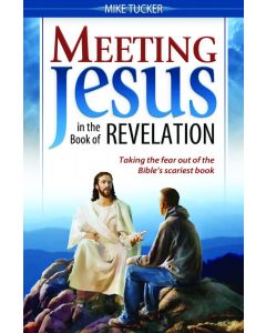 Meeting Jesus In the Book of Revelation