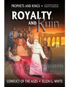 Royalty and Ruin (Condensed Conflict of the Ages Series) Vol 2