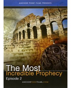 Scripture Mysteries Episode Two: The Most Incredible Prophecy