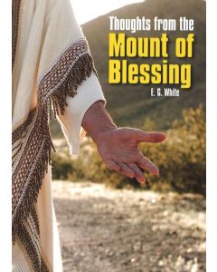 Thoughts From the Mount of Blessing
