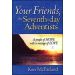 Your Friends, the Seventh-day Adventists