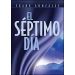 El Septimo Dia