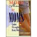 More Moments for Moms