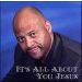 It's All About You, Jesus