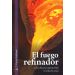 El fuego refinador (Español) Bible Book Shelf 3Q 2022
