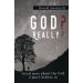 God? Really? Good News About The God I don't Believe In