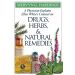 A Physician Explains Ellen White's Counsel on Drugs, Herbs, and Natural Remedies