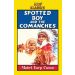 Spotted Boy and the Comanches