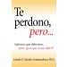 Te Perdono, pero...