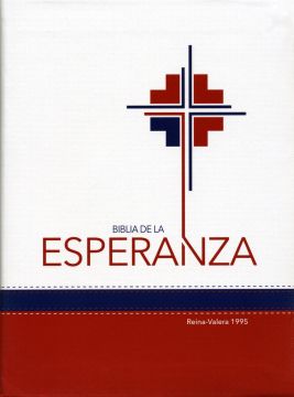 Biblia De La Esperanza - Español (Reina-Valera 1995) Blanco/Rojo Bonded 