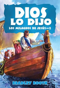 Dios Lo Dijo: Los Milagros de Jesús - 2 (Libro 11 en serie) Español