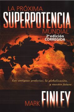 La Próxima Superpotencia Mundial
