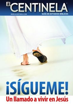 ¡Sígueme! Un llamado a vivir en Jesús - edición especial de El Centinela (Español)