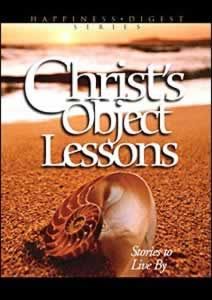 Christ's Object Lessons ASI Christ's Object Lessons ASI