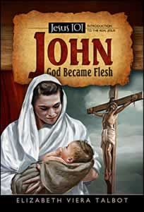 John: God Became Flesh John: God Became Flesh