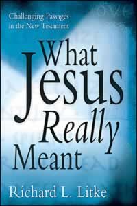 What Jesus Really Meant What Jesus Really Meant