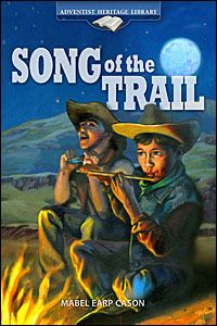 Song of the Trail Song of the Trail