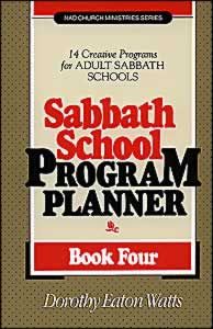 Sabbath School Program Planner Sabbath School Program Planner