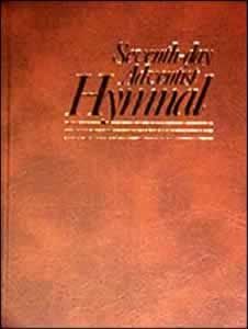 The Seventh-day Adventist Hymnal The Seventh-day Adventist Hymnal