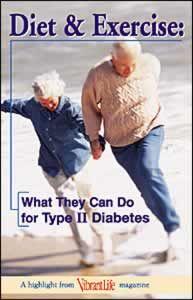 Diet & Exercise: What They Can do for Type 2 Diabetes Diet & Exercise: What They Can do for Type 2 Diabetes