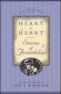Heart to Heart Stories of Friendship Heart to Heart Stories of Friendship