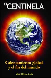 Mini El Centinela - Calentamiento global y el fín del mundo - En paquetes de 100 Mini El Centinela - Calentamiento global y el fín del mundo - En paquetes de 100