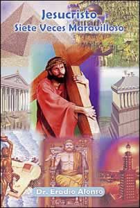 Jesucristo - Siete Veces Maravilloso Jesucristo - Siete Veces Maravilloso