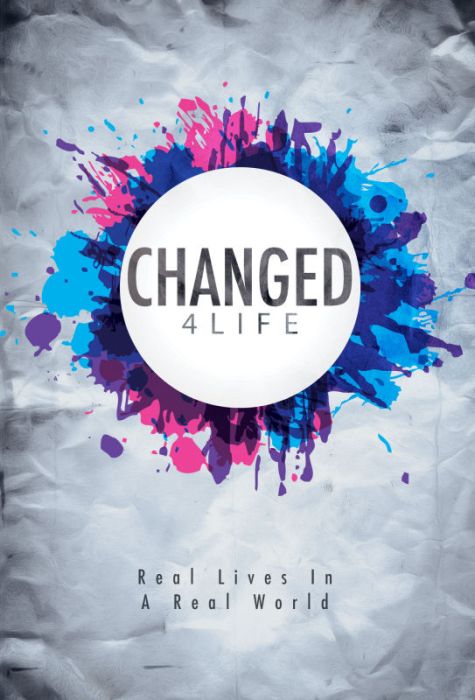 Changed 4 Life Changed 4 Life