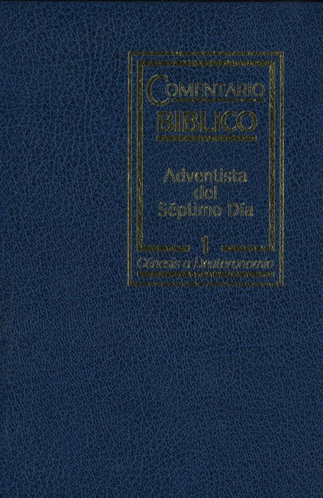 Comentario Biblico Adventista del Séptimo Día Comentario Biblico Adventista del Séptimo Día