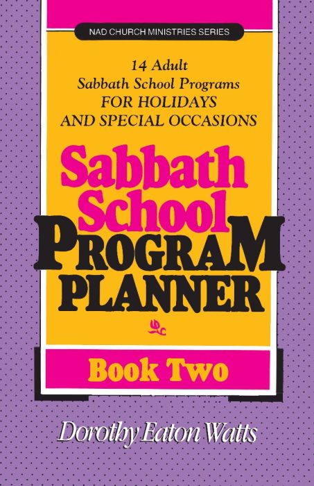 Sabbath School Program Planner Sabbath School Program Planner