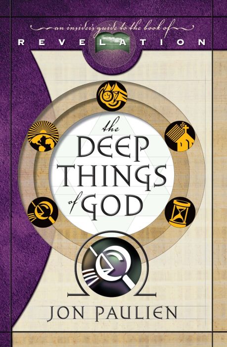 The Deep Things of God: An Insider's Guide to the Book of Revelation The Deep Things of God: An Insider's Guide to the Book of Revelation