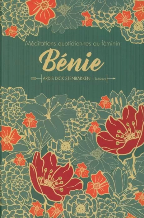 Bénie: Méditations quotidiennes au féminin (Français) Bénie: Méditations quotidiennes au féminin (Français)