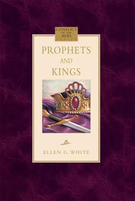 Prophets and Kings (Conflict of the Ages Series) Vol 2 Prophets and Kings (Conflict of the Ages Series) Vol 2
