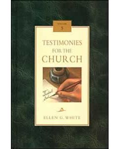 Testimonies for the Church, Vol 5