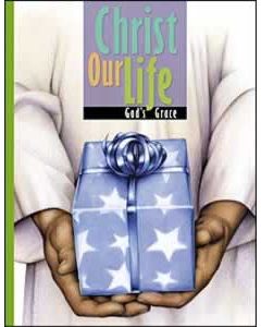 Christ Our Life, Student Text