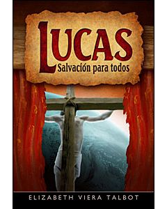 Lucas: Salvación para todos