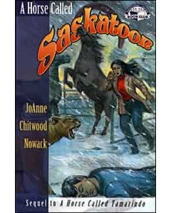 A Horse Called Saskatoon